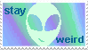 stay weird. light green alien face on violet-purple-teal background